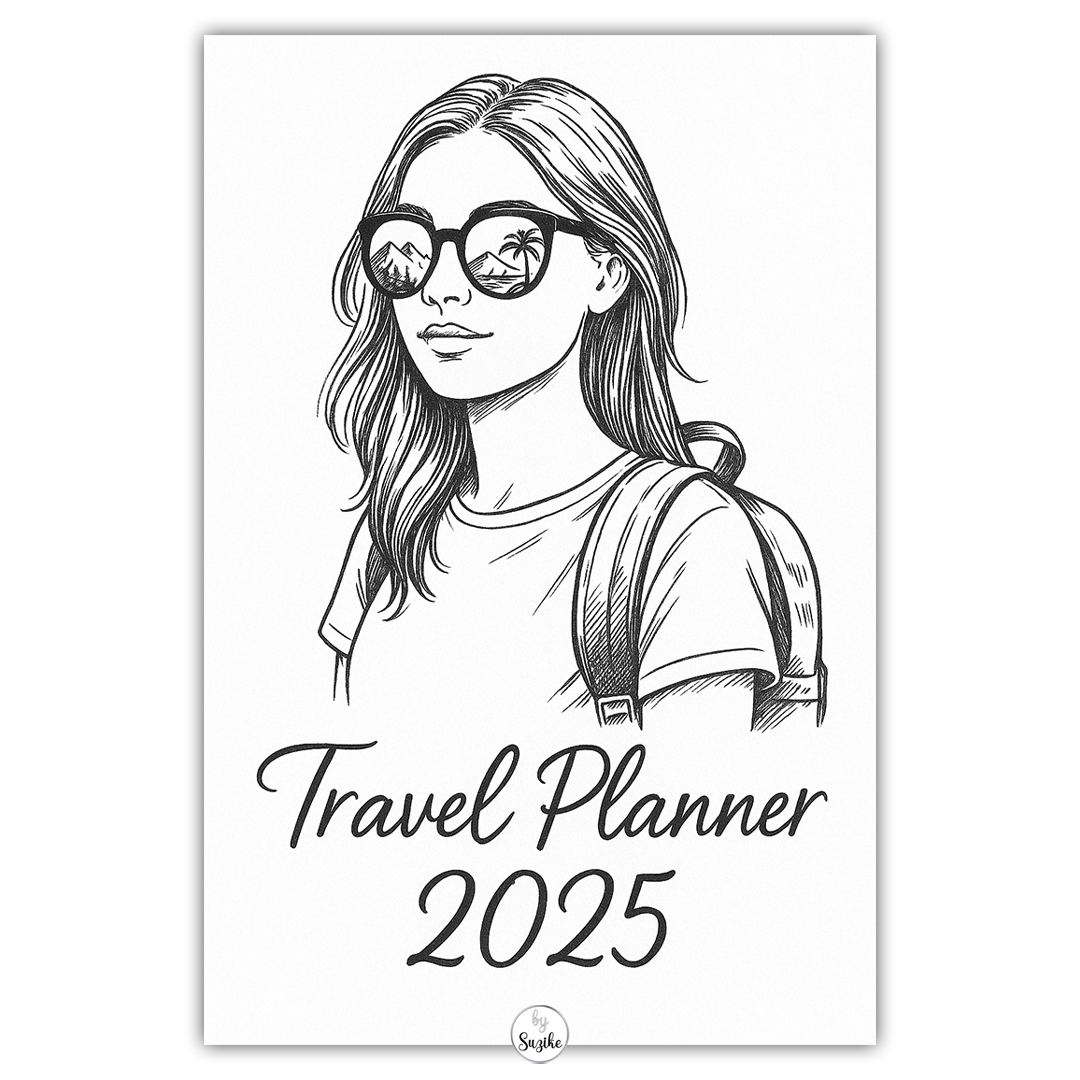 Hand-drawn cover illustration for Travel Planner 2025 featuring a stylish woman with loose hair, oversized sunglasses reflecting mountains and palm trees, and a backpack on her shoulder. Minimalist black and white drawing with elegant script title.