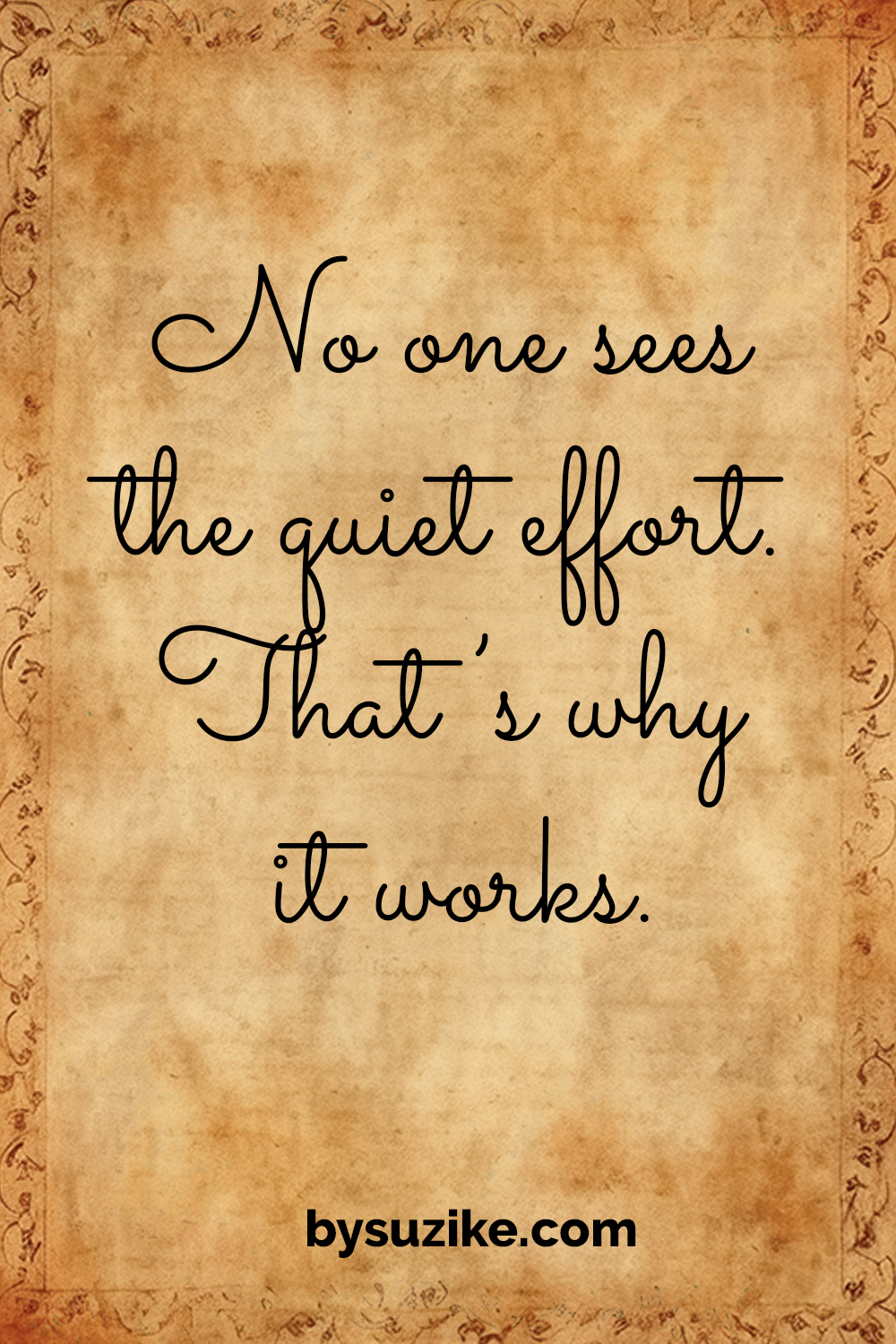 quiet effort motivational quote bysuzike