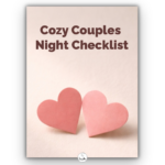Free date night checklist printable PDF cover for a cozy night in, with two pink hearts on a neutral background.